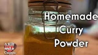 A Kilt and a Cuppa: Homemade Curry Powder