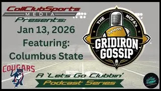 NCFA's Gridiron Gossip EPISODE 2: Columbus State