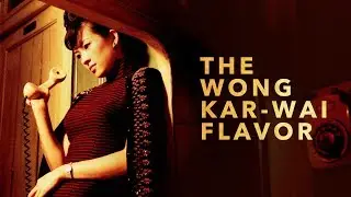 All the Reasons Why Wong Kar-wai is the Grandmaster of Cinema