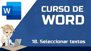 18 Seleccionar textos en Word - CURSO DE WORD GRATIS