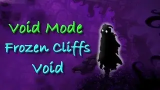Nihilumbra | Void Mode | Frozen Cliffs : Void