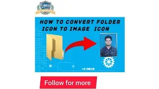 How to convert folder icon to Image Icon! Folder ko apne image icon mai kese badle ! folder icon ...