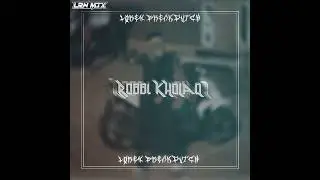 DJ DUTCH ROBBI KHOLAQ KANE SHOLAWAT STYLE