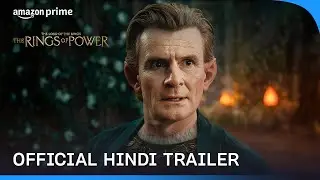 The Lord of the Rings: The Rings of Power | Season 2 &ndash; Official Hindi Trailer