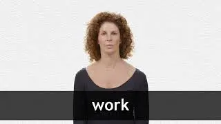 How to pronounce WORK in American English