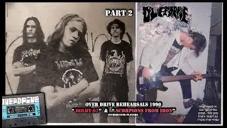 Over drive Rehearsals PART 2 !  Dolby 67  & Scorpions from Iron    Introducing players