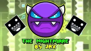 The Nightmare by Jax | Geometry Dash (easy demon)