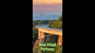 Jaw-Dropping Beauty: Explore the Amazing Blue Ridge Parkway