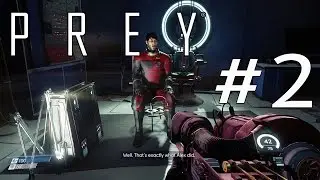 Prey - Walkthough Part 2 ERASED MEMORIES 1080p 60FPS