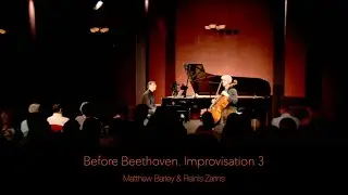Before Beethoven. Improvisation 3 | Matthew Barley & Reinis Zarins
