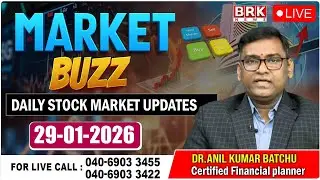 🔴LIVE : MARKET BUZZ | Daily Stock Market Updates | Anil Kumar Batchu | Stock Market | BRK MarketBuzz
