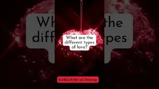 What are the different types of love? #love #romantic