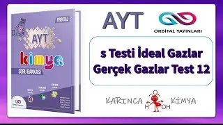 Orbital Yayınları AYT Kimya Soru Bankası s Testi İdeal Gazlar Gerçek Gazlar Test 12