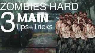 TOP 3 TIPS FOR ZOMBIES HARD MODE
