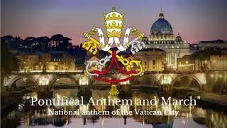 Pontifical Anthem and March