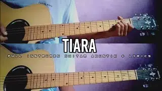 Lirik Lagu Tiara Instrumen Gitar Akustik