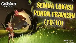 Semua lokasi Pohon Fravashi (Fravashi Tree Locations) - Genshin Impact