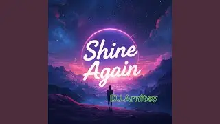 Shine Again