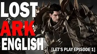 Let's Play Lost Ark English Patch Episode #1