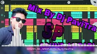 Sanam se Nagpuri Dj PaviTra