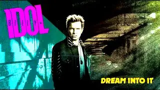 BILLY IDOL 2025 &ndash; Dream Into It