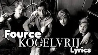 Fource-Kogelvrij (Lyrics)