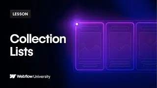 Create & style Collection Lists &mdash; Webflow tutorial