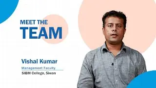 Meet the Team Vishal Kumar | Management Faculty | SIBM College Siwan | BCA |BBA