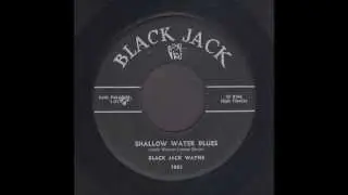 Black Jack Wayne - Shallow Water Blues - Rockabilly 45