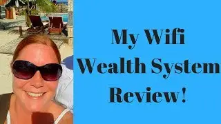 My Wifi Wealth System Review