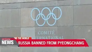 Russia banned from PyeongChang Winter Olympics