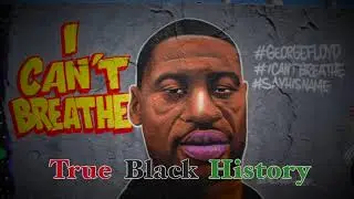 True Black History Part 1