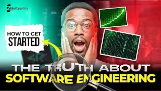The Truth About Software Engineering  | How to Get Started