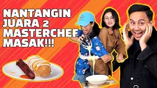 CHINDO NANTANGIN FIRHAN MASTER CHEF MASAK!!! MENANG NGGAK?!