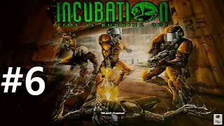 #6 Героическая смерть. Incubation: Time Is Running Out / Космодесант (Street Fight Area)