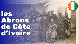 9 minutes pour comprendre les Abrons de C&ocirc;te d&rsquo;Ivoire