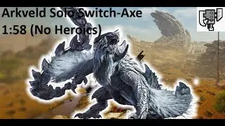 Monster Hunter Wilds - Arkveld Solo 1:58 Spadascia (Switch Axe)