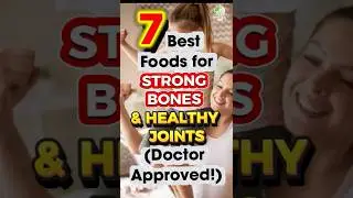 🦴 7 Best Foods for Strong Bones & Healthy Joints (Doctor Approved!)