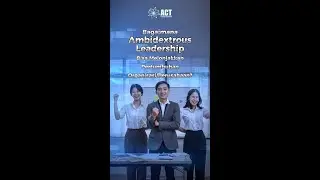 Bagaimana Ambidextrous Leadership Bisa Melonjakkan Pertumbuhan Organisasi? - ACT Consulting