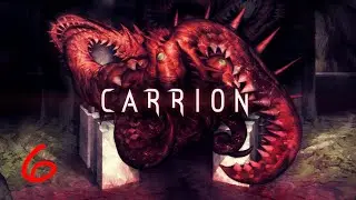 Carrion - 6 - Auf zum Atem!