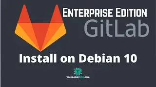 How To Install GitLab Enterprise Edition On Debian 10
