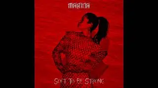 MARINA - Soft To Be Strong (Metal Version)