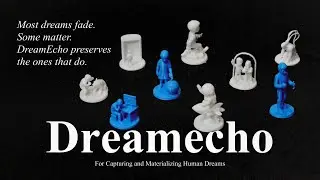 DreamEcho: From Dream Analysis to 3D Objects and Mixed Reality
