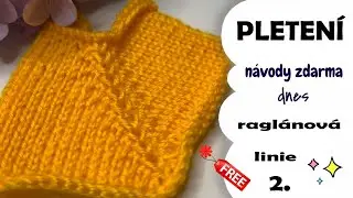 Raglánové linie – elegantní detail pletených projektů, Raglan Lines – Elegant Detail for Sweaters