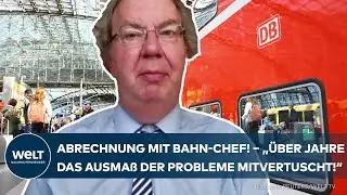 DEUTSCHE BAHN IN DER DAUERKRISE: Experte rechnet mit entlassenem Bahn-Chef und Politik ab!