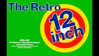 Dollar - It's Nature's Way (No Problem) (Extended Version)