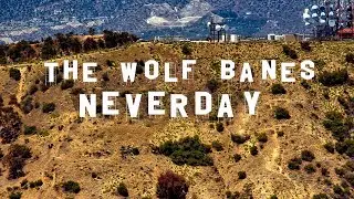 The Wolf Banes - Neverday