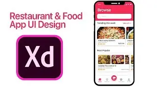 Restaurant & Food App UI Design - Adobe XD - Tutorial