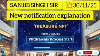 Sanjib singh sir 🙏 new notification explanation of Treasure nft Withdrawal ❤️ @TreasureFUNIndian 