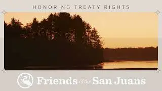 Honoring Treaty Rights